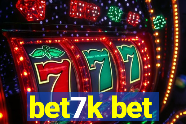 bet7k bet